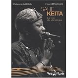 Salif Keita, la voix du Mandinguepar Florent Mazzoleni