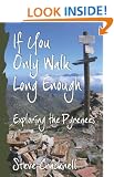 If You Only Walk Long Enough