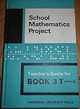 The School Mathematics Project. Book 3T (metric) teacher's guide