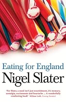 Eating for England: The Delights and Eccentricities of the British at Table