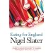 Eating for England: The Delights and Eccentricities of the British at Table