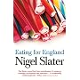 Eating for England: The Delights and Eccentricities of the British at Table