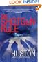 The Shotgun Rule: A Novel