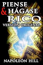 Piense y H&aacute;gase Rico (Spanish Edition)