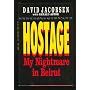 Hostage:  My Nightmare in Beirut