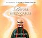 Before Green Gables: A Novel