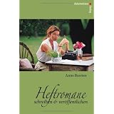 Heftromane schreiben und ver�ffentlichenvon "Anna Basener"