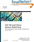 NX-OS and Cisco Nexus Switching: Next...
