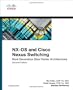 NX-OS and Cisco Nexus Switching: Next-generation Data Center Architectures (Networking Technology)