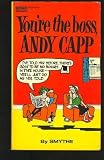 you're the boss, Andy Capp