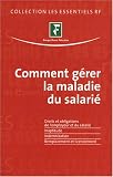 Revue Groupe Revue Fiduciaire  / Comment gérer la maladie du salarié