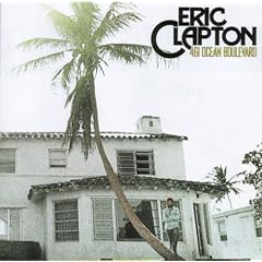 461 Ocean Boulevard by Eric Clapton