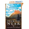 Drawing Near: A Life of Intimacy with God