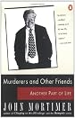 Murderers and Other Friends: Another Part of Life