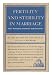 Fertility and Sterility in Marriage: Their Voluntary Promotion and Limitation
