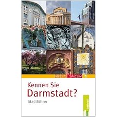 Kennen Sie Darmstadt?: Stadtf�hrer