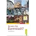 Kennen Sie Darmstadt?: Stadtf�hrer