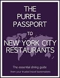 The Purple Passport to New York City Restaurants
