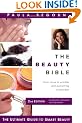 The Beauty Bible: The Ultimate Guide to Smart Beauty, 2nd Edition