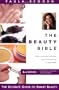 The Beauty Bible: The Ultimate Guide to Smart Beauty, 2nd Edition