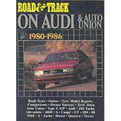"Road and Track" on Audi and Auto Union 1980-1986 (Brooklands Road Tests)