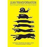 lean transformation how to change your business into a lean enterprise