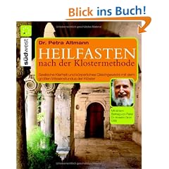 Heilfasten nach der Klostermethode