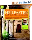 Heilfasten nach der Klostermethode