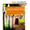 Heilfasten nach der Klostermethode