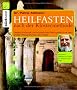 Heilfasten nach der Klostermethode
