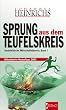 Sprung aus dem Teufelskreis. Sozialethische Wirtschaftstheorie - Bd. 1