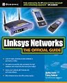 Linksys Networks: The Official Guide