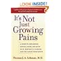 It's Not Just Growing Pains: A Guide to Childhood Muscle, Bone and Joint Pain, Rheumatic Diseases, and the Latest Treatments
