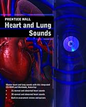 Prentice Hall Heart and Lung Sounds Prentice Hall Heart and Lung Sounds