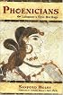 Phoenicians: Lebanon's Epic Heritage