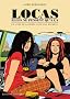 Love and Rockets : Locas, elles ne pensent qu'a �a