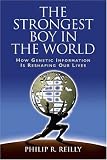 The Strongest Boy in the World and Other Adventures in Genetics