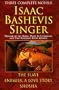 Isaac Basheivus Singer: Three Complete Novels (R)