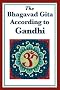 The Bhagavad Gita According to Gandhi