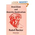 Anarchism and Anarcho-syndicalism (Anarchist classics)