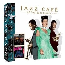 Jazz Cafe - 40 Cool Jazz Classics