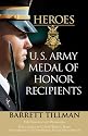 Heroes: U.S. Army Medal of Honor Recipients