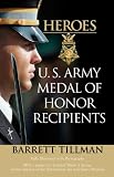Heroes: U.S. Army Medal of Honor Recipients