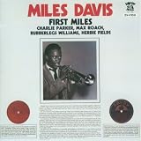 Revue Miles Davis  / First Miles