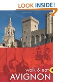 Avignon (Walk and Eat)