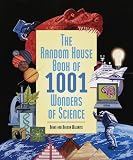 The Random House Book of 1001 Wonders of Science