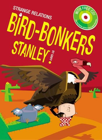 Bird Bonkers Stanley (Strange Relations)