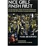 Nice Girls Finish First: The Remarkable Story of Notre Dame's Rise to the Top of Women's College Basketball