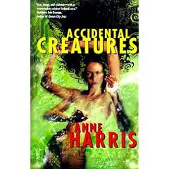 Accidental Creatures