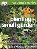 Cover of Planting a Small Garden by Phil Clayton 0756617170